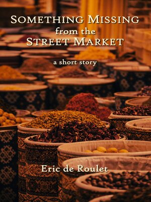 cover image of Something Missing from the Street Market